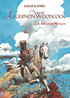 Algernon Woodcock Gesamtausgabe 04: Der letzte Matagot