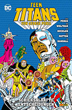 Teen Titans von George Perez 08: Schicksalshafte Entscheidungen (8 von 9)