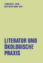 Literatur und oekologische Praxis