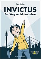 Invictus - Der Weg zurueck ins Leben