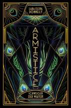 Armistice - Schweigen der Waffen (Amberlough Band 02)(Roman) 