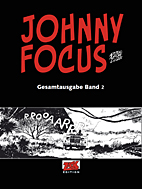 Johnny Focus Gesamtausgabe 02 (von 4)