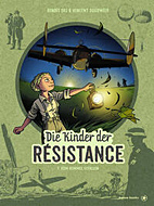 Die Kinder der Résistance 07: Vom Himmel gefallen
