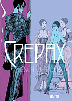 Crepax: Geschichte der O - Nach dem Roman von Pauline Réage