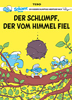 Die Schluempfe Spezial 01: Der Schlumpf, der vom Himmel fiel (Ein ausserschlumpfiges Abenteuer nach Peyo)