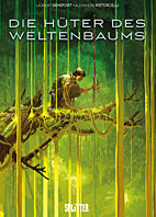 Die Hueter des Weltenbaums