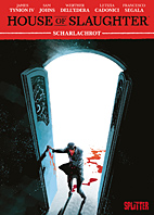 House of Slaughter 02: Scharlchrot (Something is killing the Children) (Splitter Books)