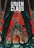 Green Class 04: Das Erwachen