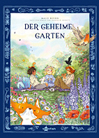 Der geheime Garten (nach dem Roman von Frances H. Burnett)