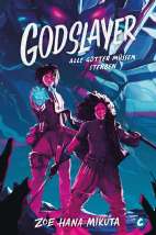 Godslayer - Alle Goetter muessen sterben (Roman) (Gearbreaker Band 02)