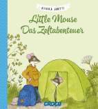 Little Mouse 07: Das Zeltabenteuer