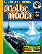 EC Archiv - Wally Wood 05 *VZA* / Vorzugsausgabe