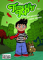 Timothy Top 01: Der magische gruene Daumen