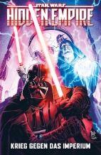 Star Wars Sonderband 154: Hidden Empire - Kampf gegen das Imperium