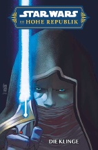 Star Wars Sonderband 155: Die hohe Republik - Die Klinge