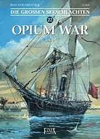 Die grossen Seeschlachten 22: Fatshan Creek - Der zweite Opiumkrieg 1857