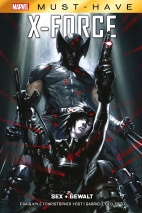 Marvel Must Have: X-Force - Sex + Gewalt