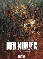 Der Kurier 04: Die Zeit der Sporen