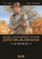 Die Jugend von Durango 02: Feuer und Blut