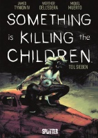 Something is killing the Children 07 (Splitter Books)