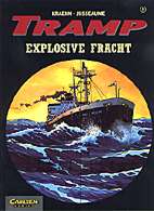 Tramp 03: Explosive Fracht