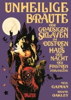 Unheilige Braeute der grausigen Sklaven im duestren Haus der Nacht des finstren Verlangens