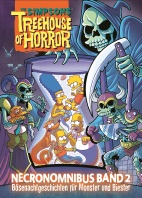 The Simpsons: Treehouse of Horror Necronomnibus 02: Boesenachtgeschichten fuer Biester und Monster