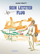 Sein letzter Flug und andere Geschichten