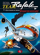 Team Rafale 08: Gefaehrlicher Raketenstart