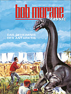 Bob Morane Classic 02: Das Geheimnis der Antarktis