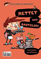 Alex und die Monster 02: Rettet das Nautilus