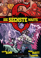 Sechste Waffe 08: *VZA* Auf Biegen und Brechen (Vorzugsausgabe)