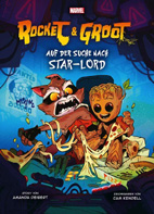 Rocket und Groot - Auf der Suche nach Star-Lord 