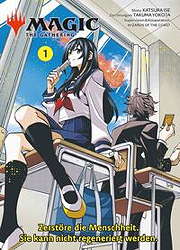 Magic - The Gathering 01 (Manga) - Zerstoere die Menscheit. Sie kann nicht regeniert werden