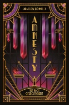 Amnesty – Ruf nach Gerechtigkeit (Amberlough Band 03) (Roman) 