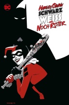Harley Quinn: Schwarz, Weiss und noch roeter