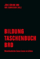 Bildung - Taschenbuch - BRD - Westdeutsche Leser:innen erzaehlen