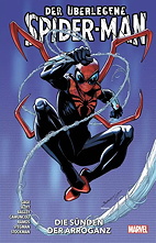 Der ueberlegene Spider-Man 01: Die Suenden der Arroganz