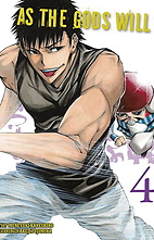 As the Gods will 04 (Manga) (von 5)