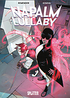 Napalm Lullaby 01: (Splitter Books)