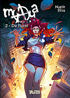 Maya 02: Die Flucht