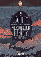 Das Schiff der verlorenen Kinder 04: Das Ende der Welt (Splitter Books)