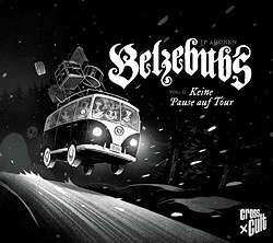 Belzebubs 02: Keine Pause auf Tour