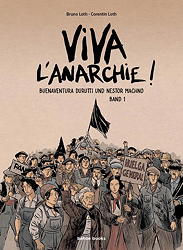 Viva l'Anarchie 01: Buenaventura, Durutti und Nestor Machno