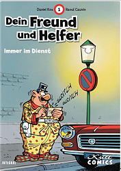 Dein Freund und Helfer Gesamtausgabe 01: Immer im Dienst