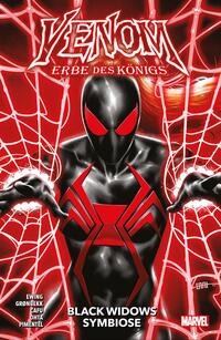 Venom - Erbe des Koenigs 06: Black Widows Symbiose