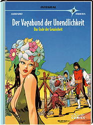 Der Vagabund der Unendlichkeit 03: Das Ende der Gewissheit (Gesamtausgabe)