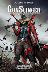 Gunslinger Spawn 05: Schatten der Vergangenheit