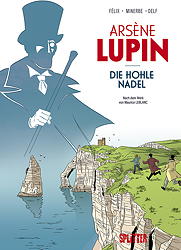 Arsène Lupin: Die hohle Nadel  - Nach dem Werk von Maurice Leblanc