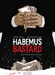 Habemus Bastard 02: *Variant / Vorzugsausgabe* Ein Herz unter einer Soutane